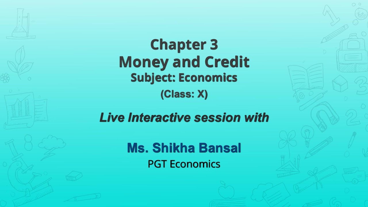 NCERT  CLASS 10  Chapter 3 Money and Credit  Economics   Live