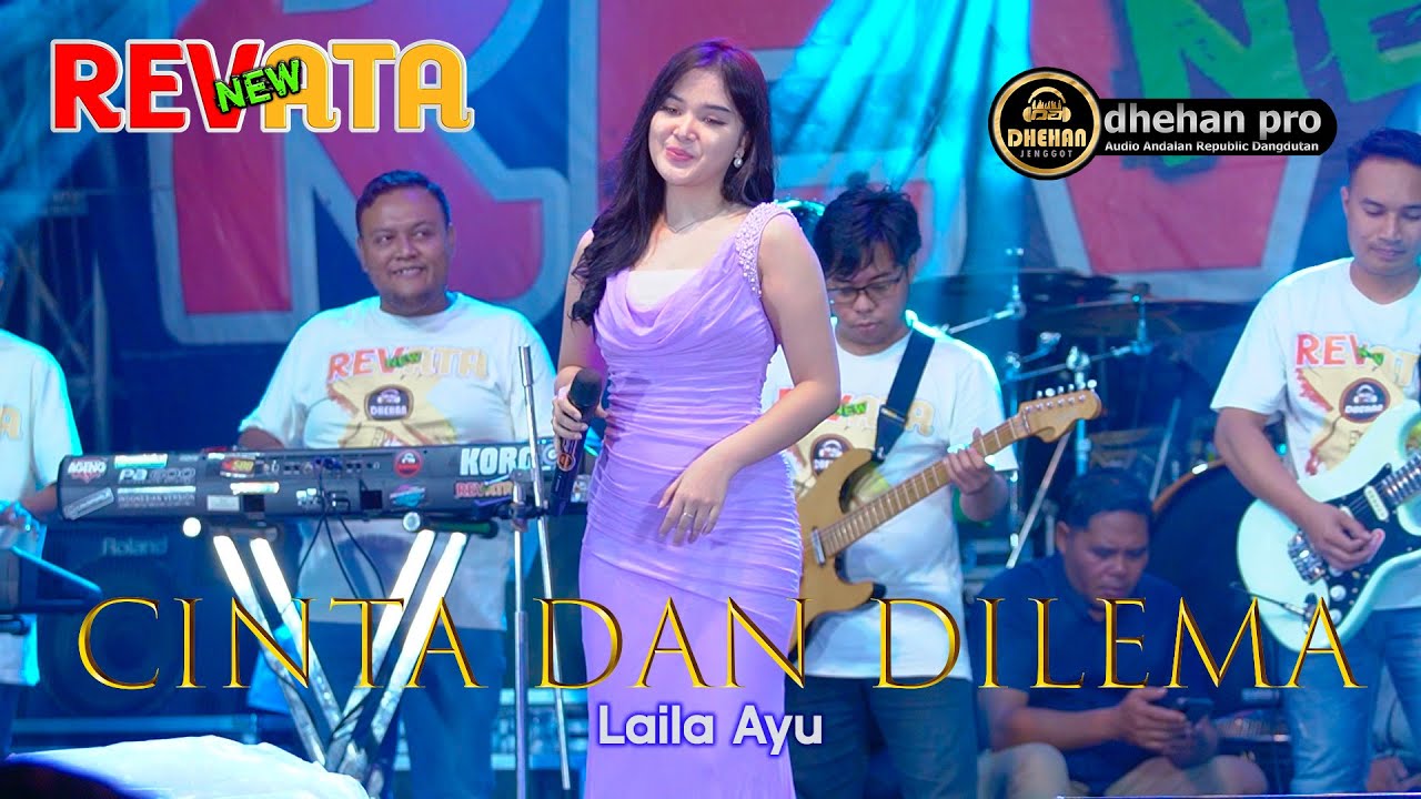 CINTA DAN DILEMA || LAILA AYU || NEW REVATA || DHEHAN PRO AUDIO
