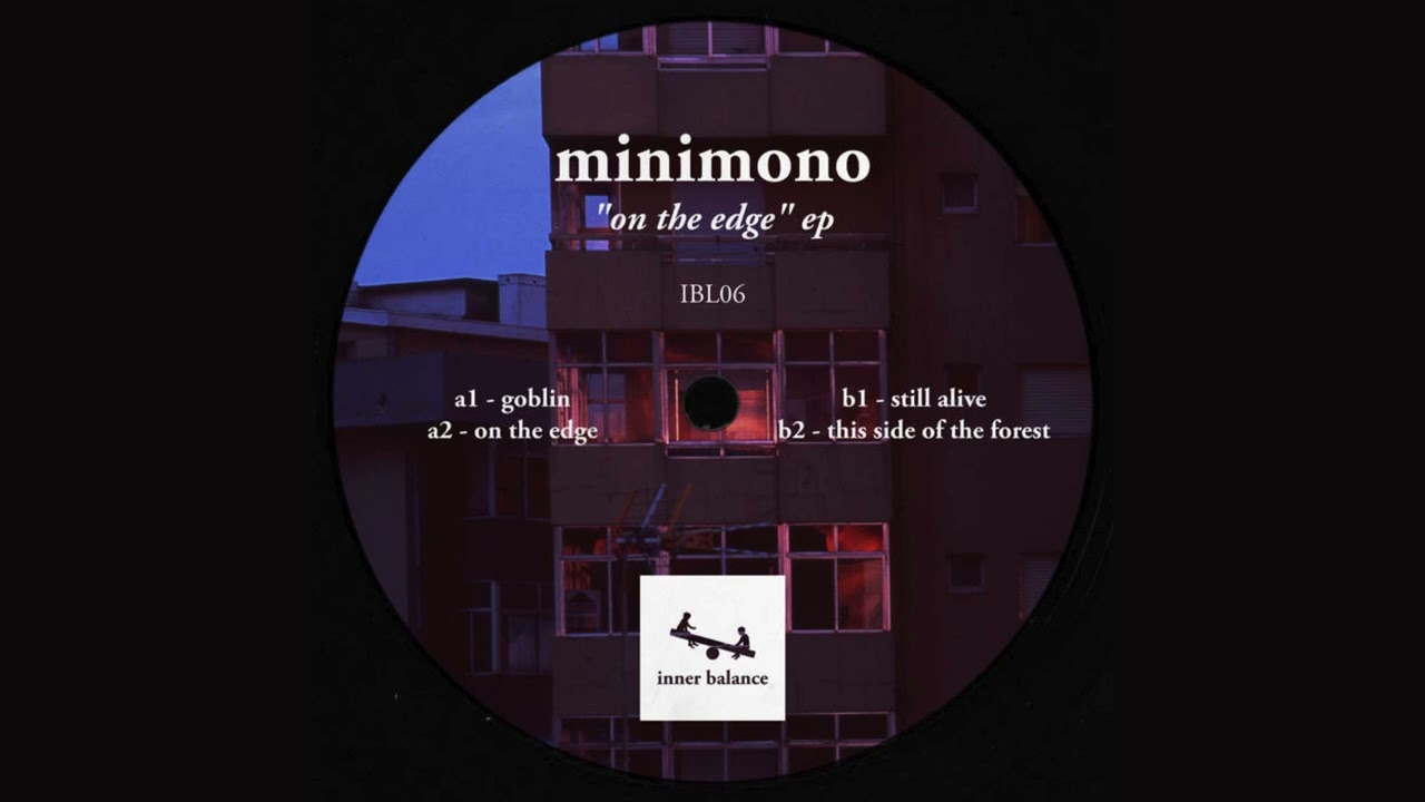 Minimono - Still Alive  (On The Edge EP)