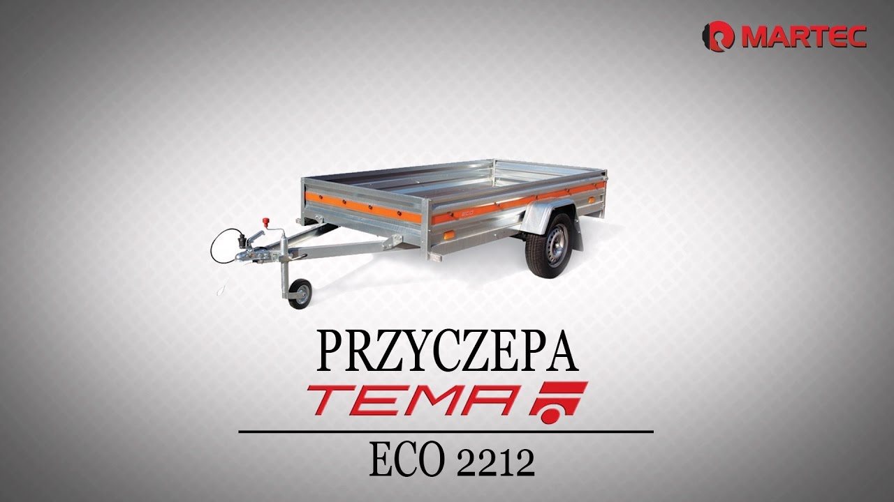 MARTEC Tarnów prezentuje: przyczepa Tema ECO 2212