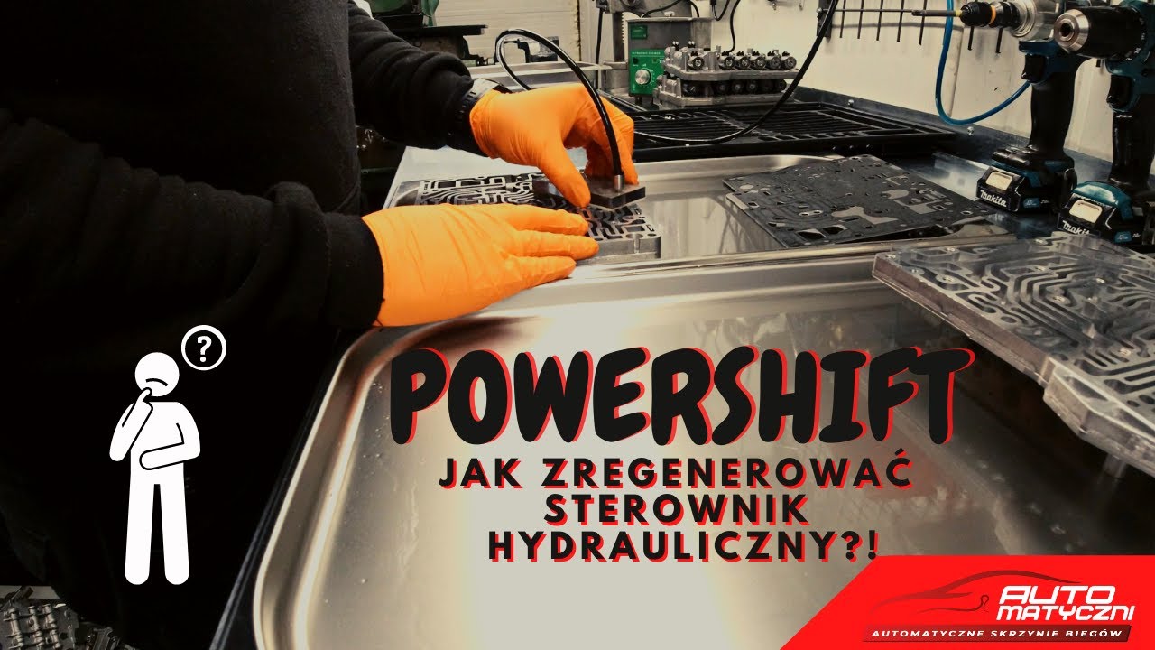 Regenerujemy sterownik do skrzyni POWERSHIFT pierwszej generacji