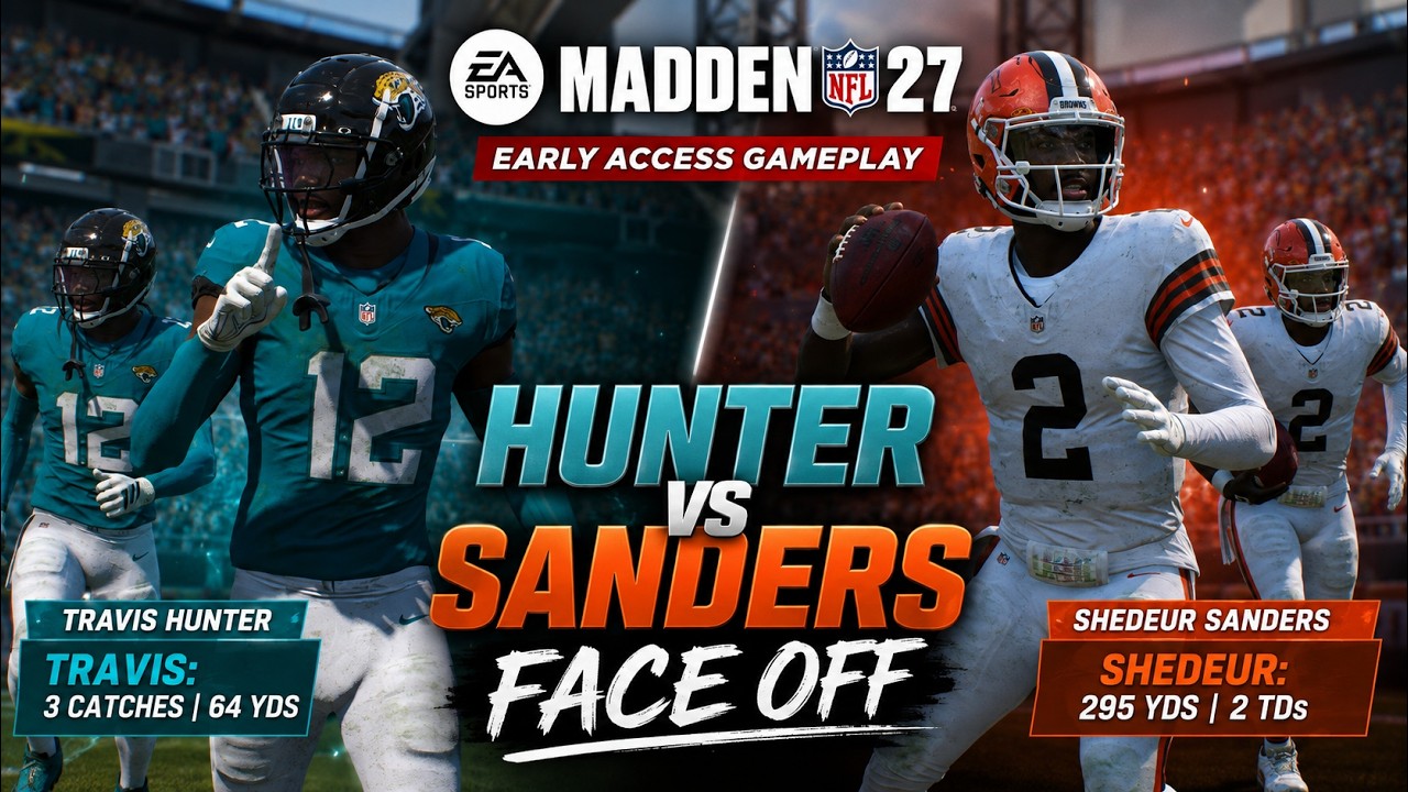 Геймплей раннего доступа Madden 27: Travis Hunter против Shedeur Sanders &mdash; ОЧНАЯ СТАВКА