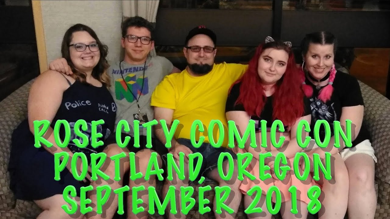 2018 Rose City Comic Con