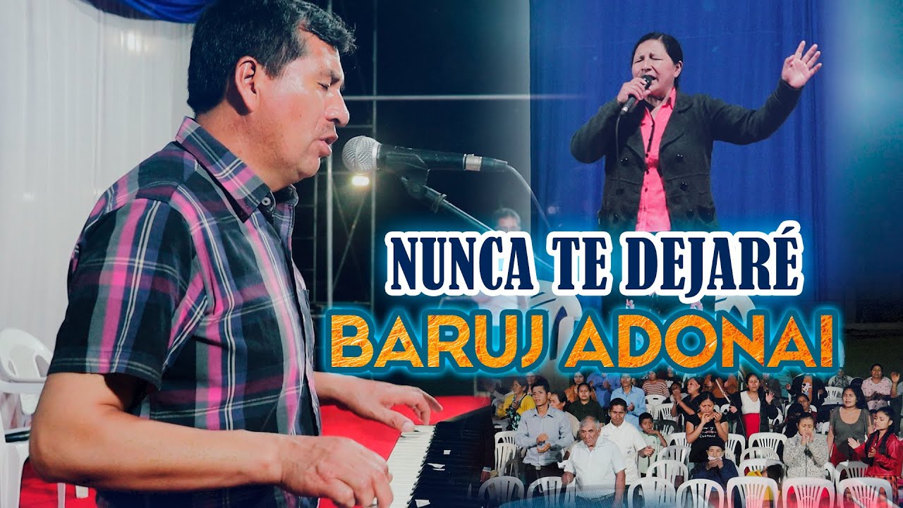 Nunca te dejaré I Ministerio Baruj Adonai (en vivo)