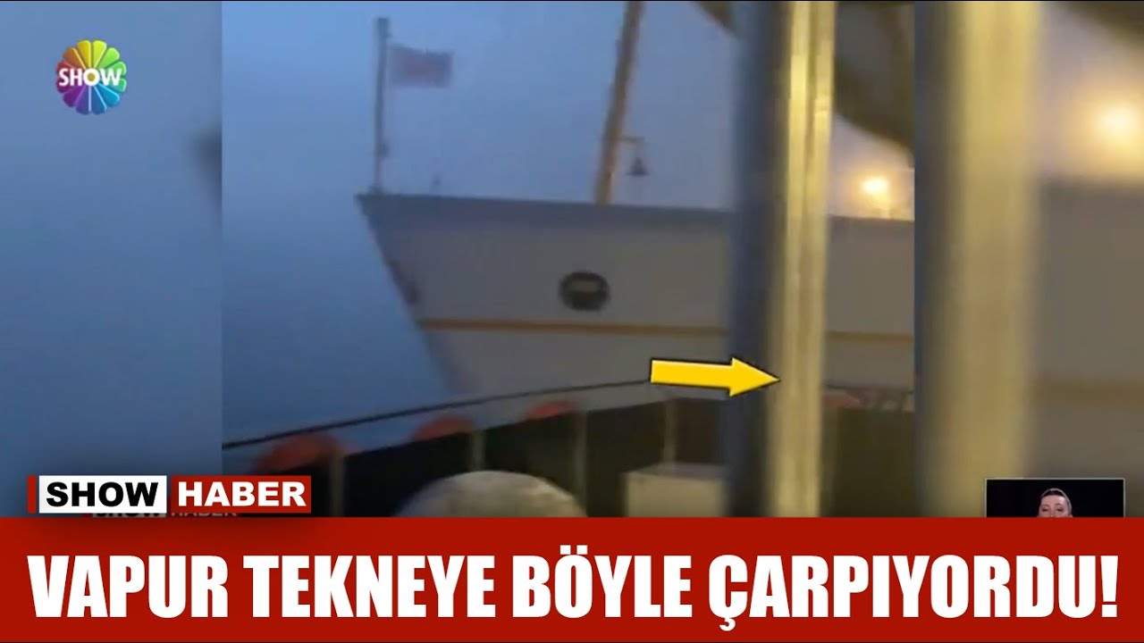 Vapur tekneye böyle çarpıyordu!