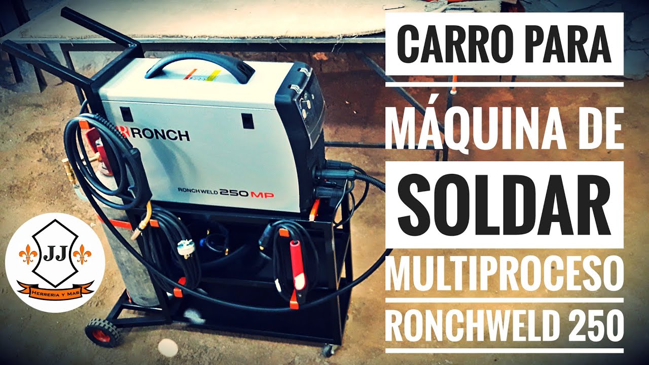 CARRO PARA MÁQUINA DE SOLDAR MULTIPROCESO RONCHWELD 250 || JJ HERRERIA Y MÁS
