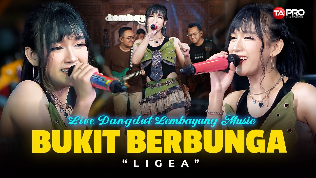 BUKIT BERBUNGA - LIGEA (Live Dangdut Lembayung Music) | Bukit Berbunga Bukit Yang Indah
