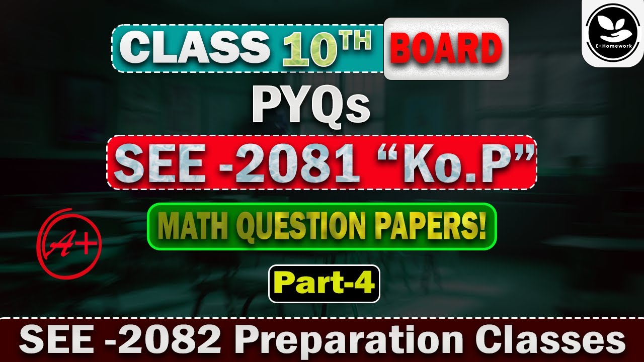 04 | SEE 2082 C Maths Solution | Koshi Pradesh 2081 | Class 10 SEE Preparation