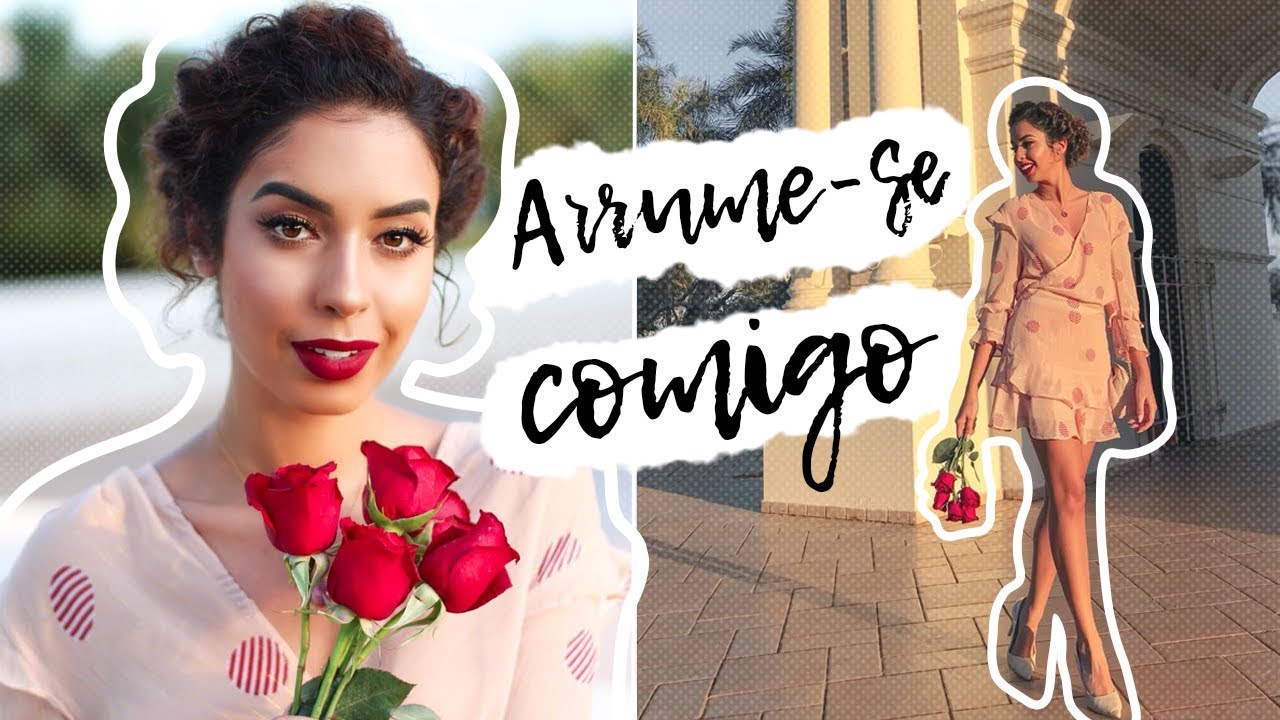 ARRUME-SE COMIGO PRA SAIR COM O CRUSH | MAKE, CABELO E LOOK