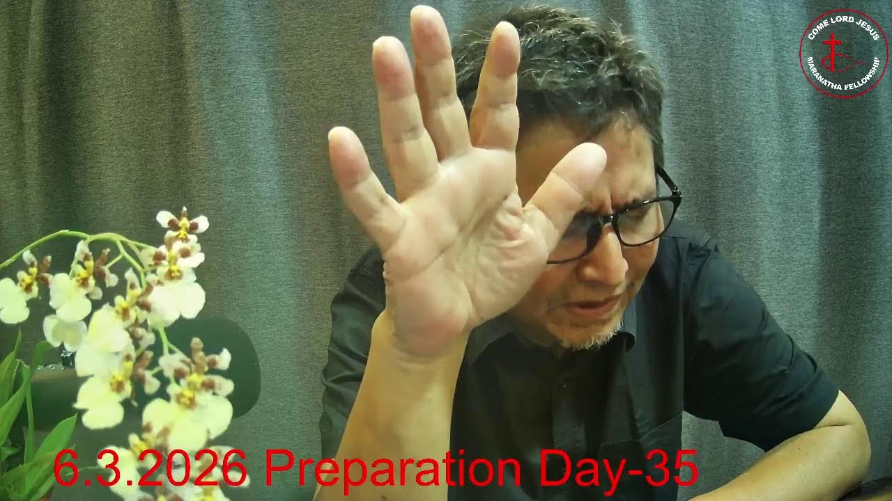 6.3.2026 Preparation Day-35