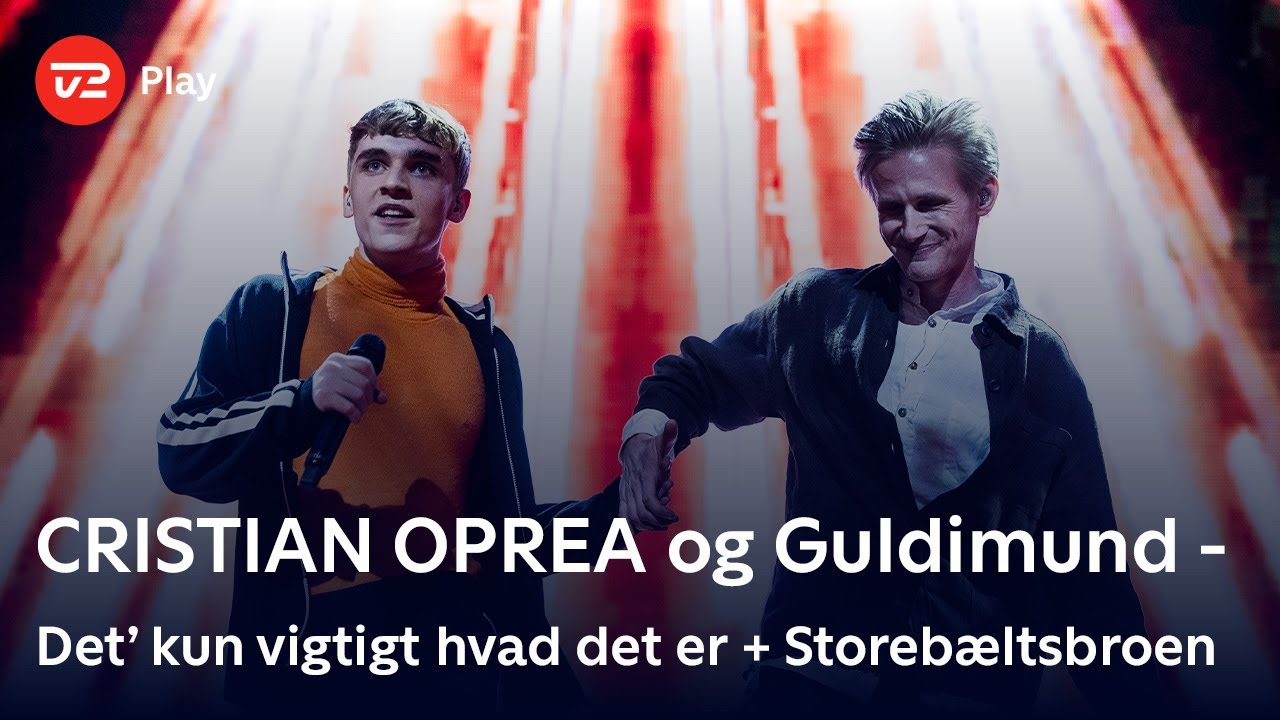 CRISTIAN OPREA og Guldimund synger ‘Det’ kun vigtigt, hvad det er‘ + ‘Storebæltsbroen’ – Guldimund
