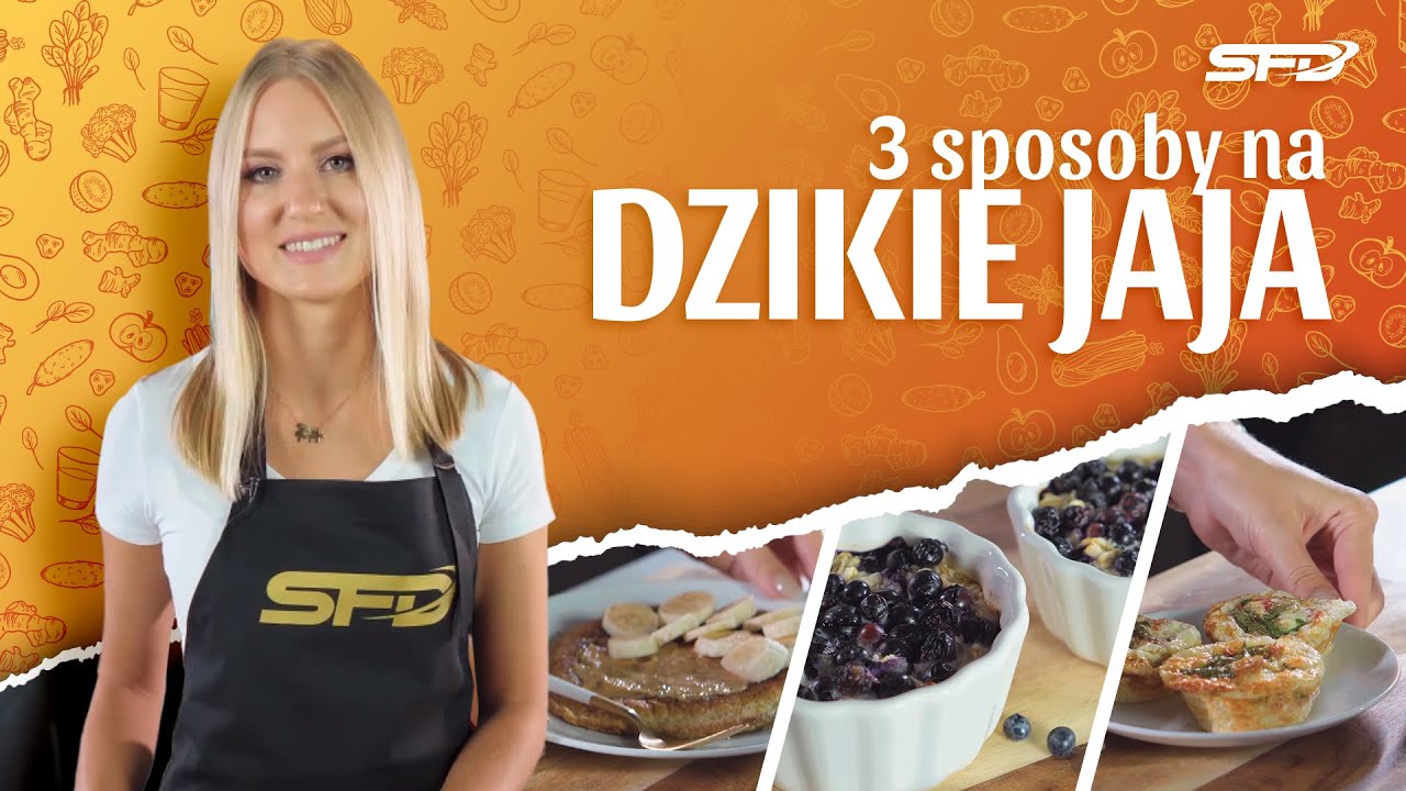 3 przepisy z użyciem białek jaj -  Dzikie jaja SFD Nutrition