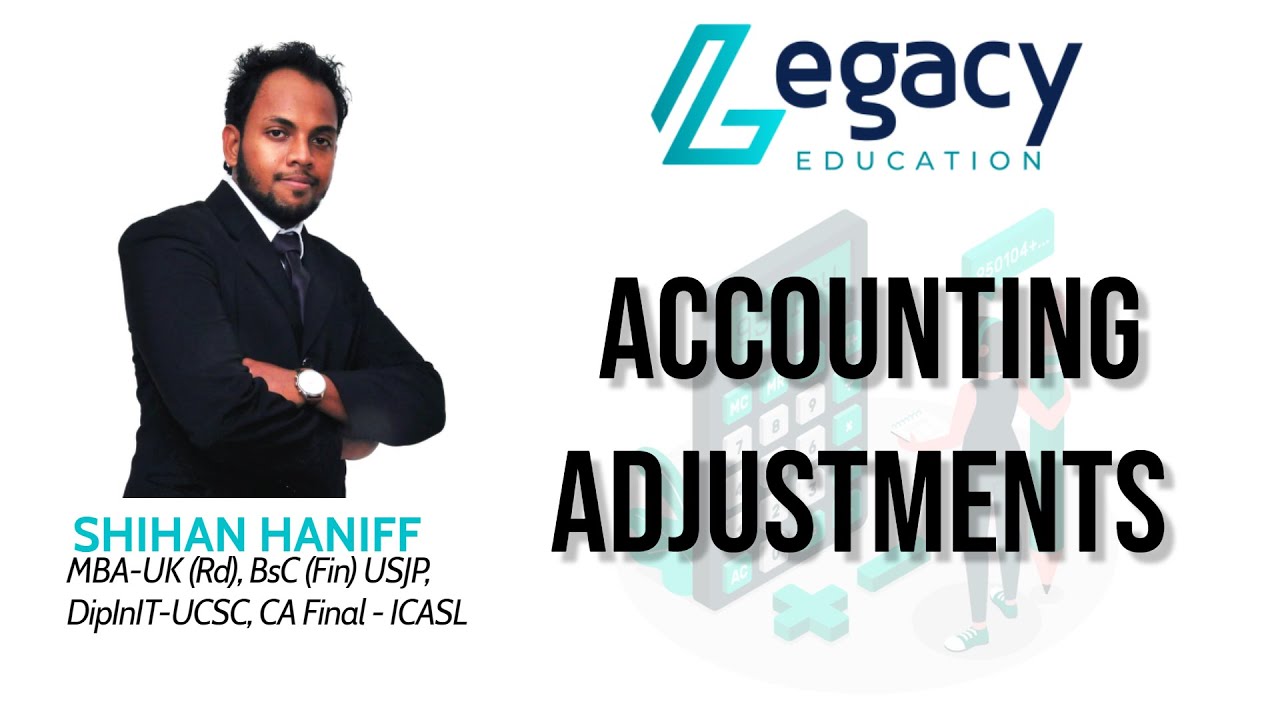 GCE A/L | ACCOUNTING - ENGLISH MEDIUM | ACCOUNTING ADJUSTMENTS