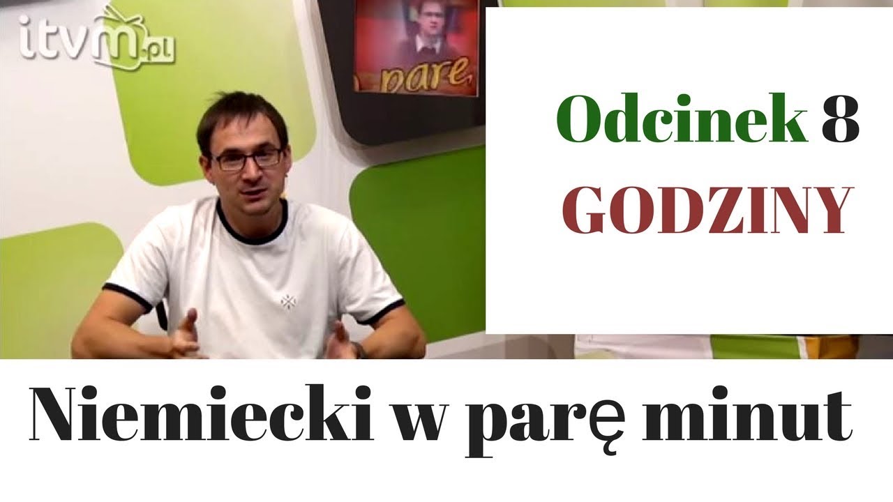Niemiecki w parę minut - odcinek 8 -  godziny - gerlic.pl