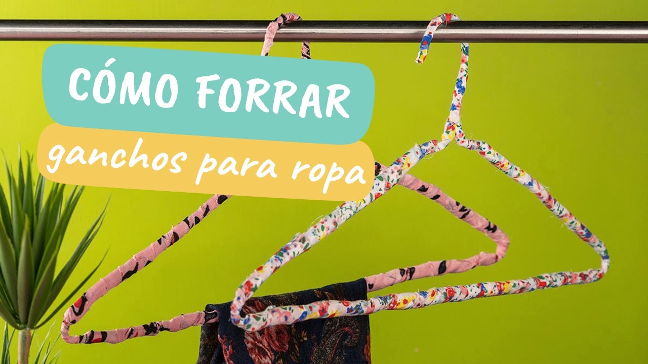 Cómo forrar ganchos para ropa en 5 pasos