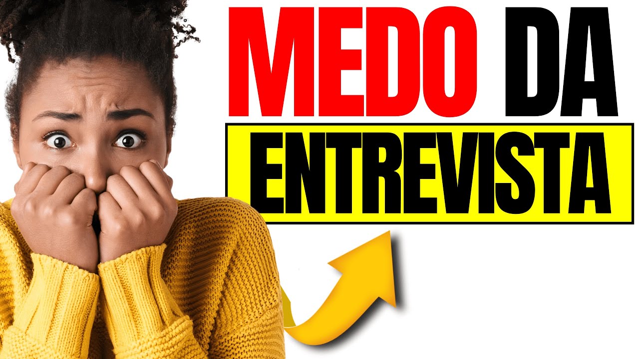 COMO VENCER O MEDO DE UMA ENTREVISTA DE EMPREGO EM 2024!?