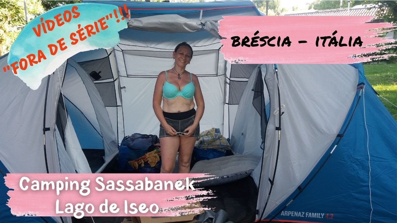 CAMPING SASSABANEK PERTO DO LAGO DE GARDA NA ITÁLIA - VÍDEOS FORA DE SÉRIE E3 - Volta ao Mundo