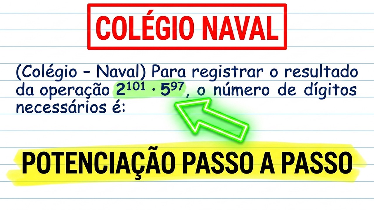 Matemática Colégio Naval: Propriedades da Potenciação