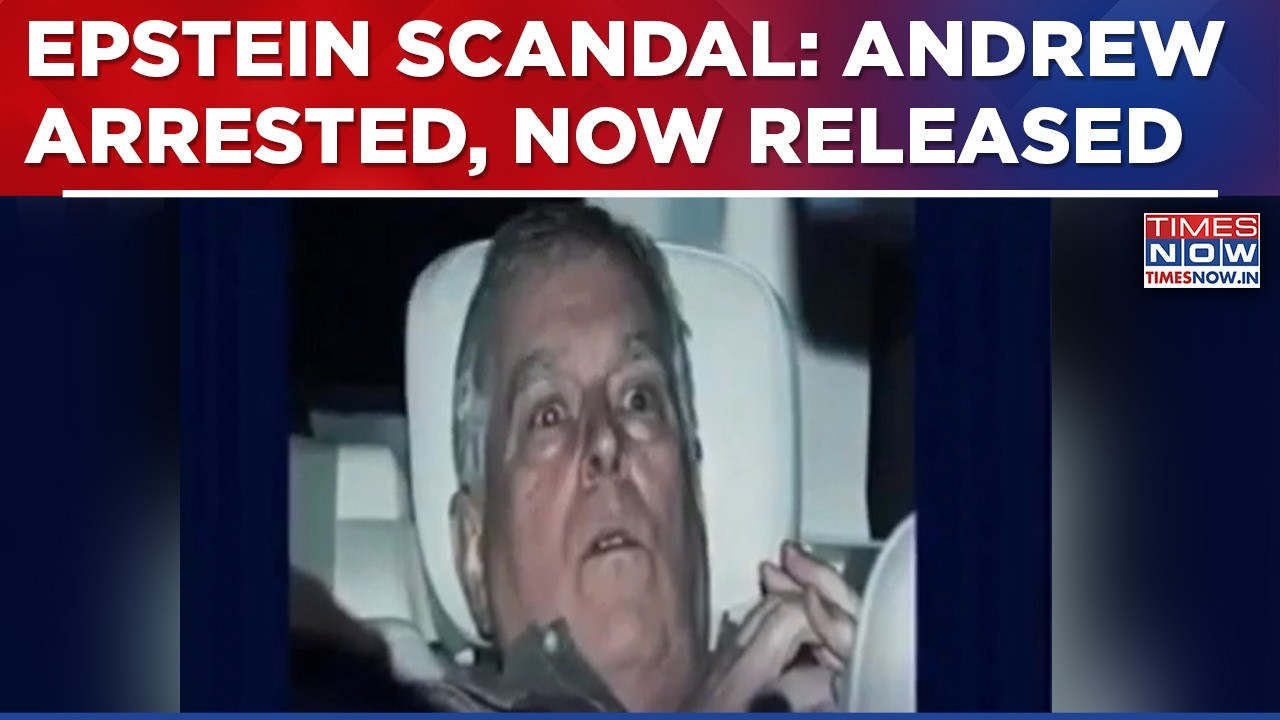 Epstein Files Quake In UK: Ex-Prince Andrew Arrested, Now Released | Misconduct Probe Still On