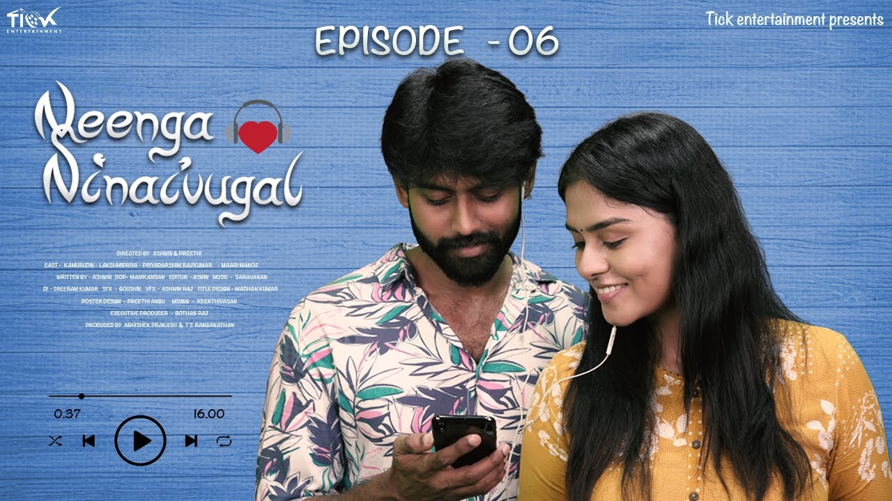 Neenga Ninaivugal | Episode 06 | Tamil Web Series | Ft.Kamur, Lakshmi Priya, Priyadarshini