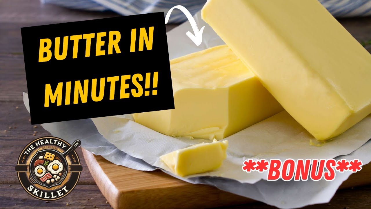 Bonus Recipe!! Homemade Butter in Minutes No Additives, Just Cream