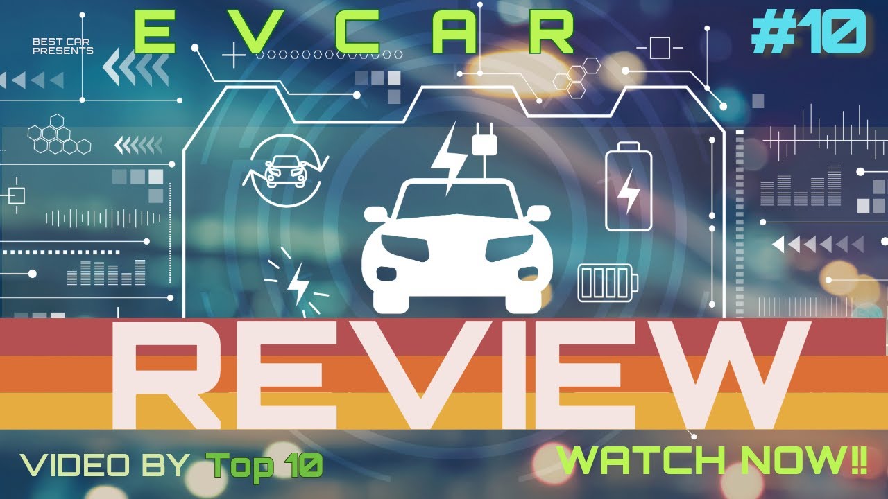 Top 10 Best Electric Vehicles in the World 2024#ElectricVehicles #Top10EVs #BestEVs2024