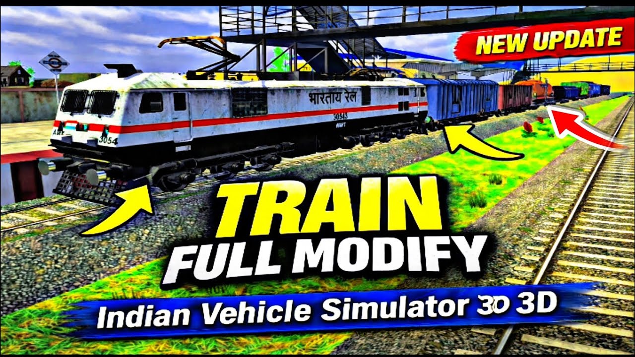 New Update में Train Full Modify 😱 | Indian Vehicle Simulator 3D