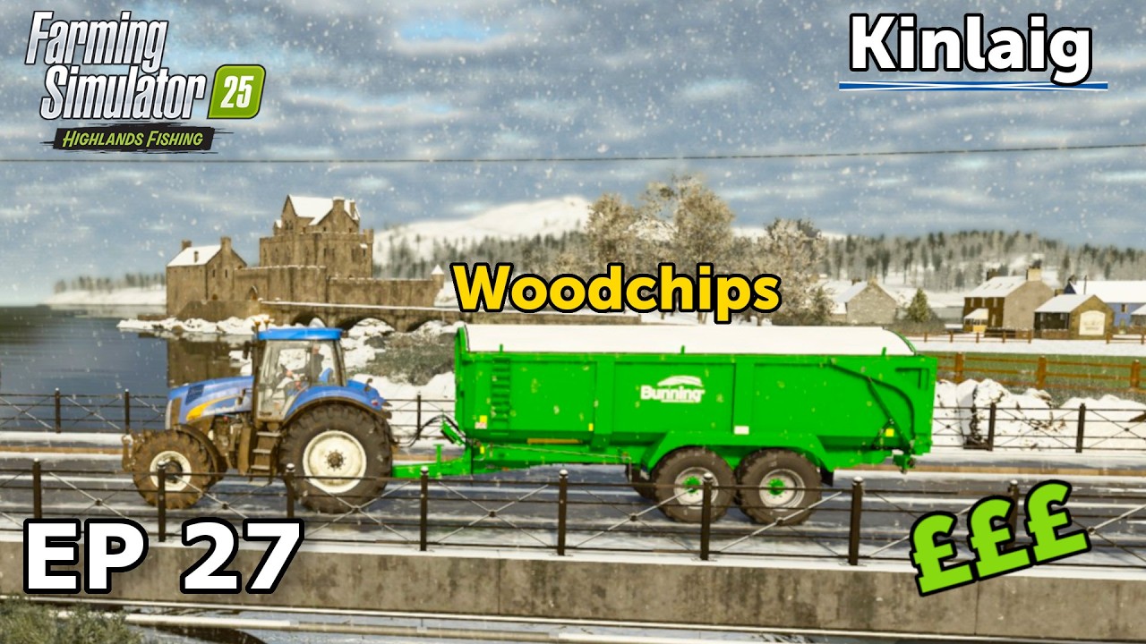It's Time To Sell Are Winter Woodchips! I Highlands Fishing Expansion Episode 27 - Farming Simulator