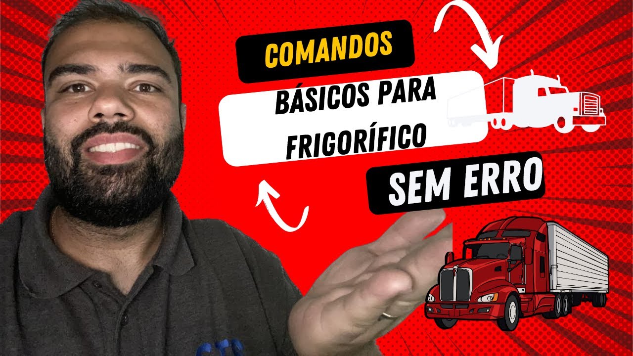 Comandos básicos frigorífico (galera/reboque)