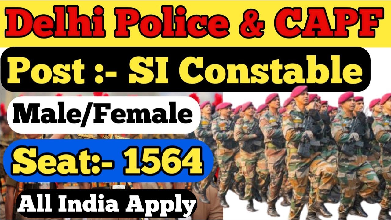 Delhi Police & Central armed police force Bharti 2020
