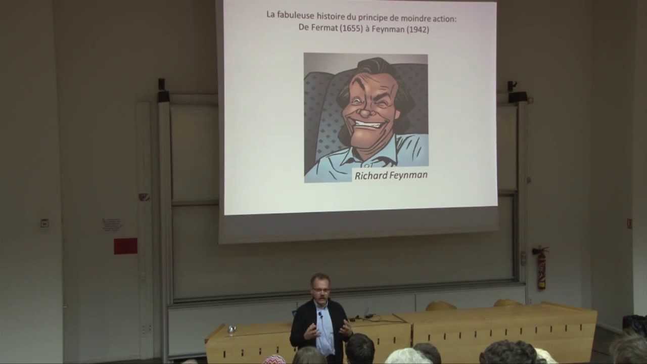 Conférence UTLN : La fabuleuse histoire du principe de moindre action : de Fermat à Feynman