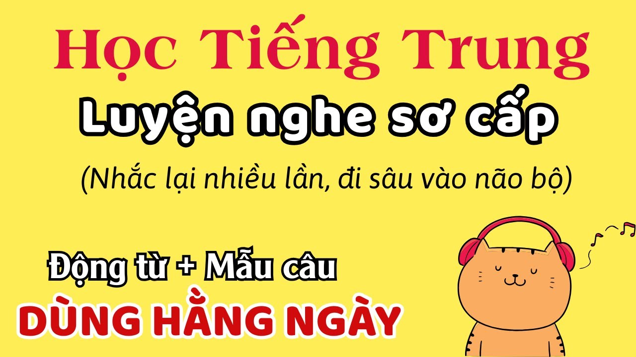 🎧 LUYỆN NGHE TIẾNG TRUNG | 85 Động từ thông dụng nhất | Tiếng trung cho người mới bắt đầu