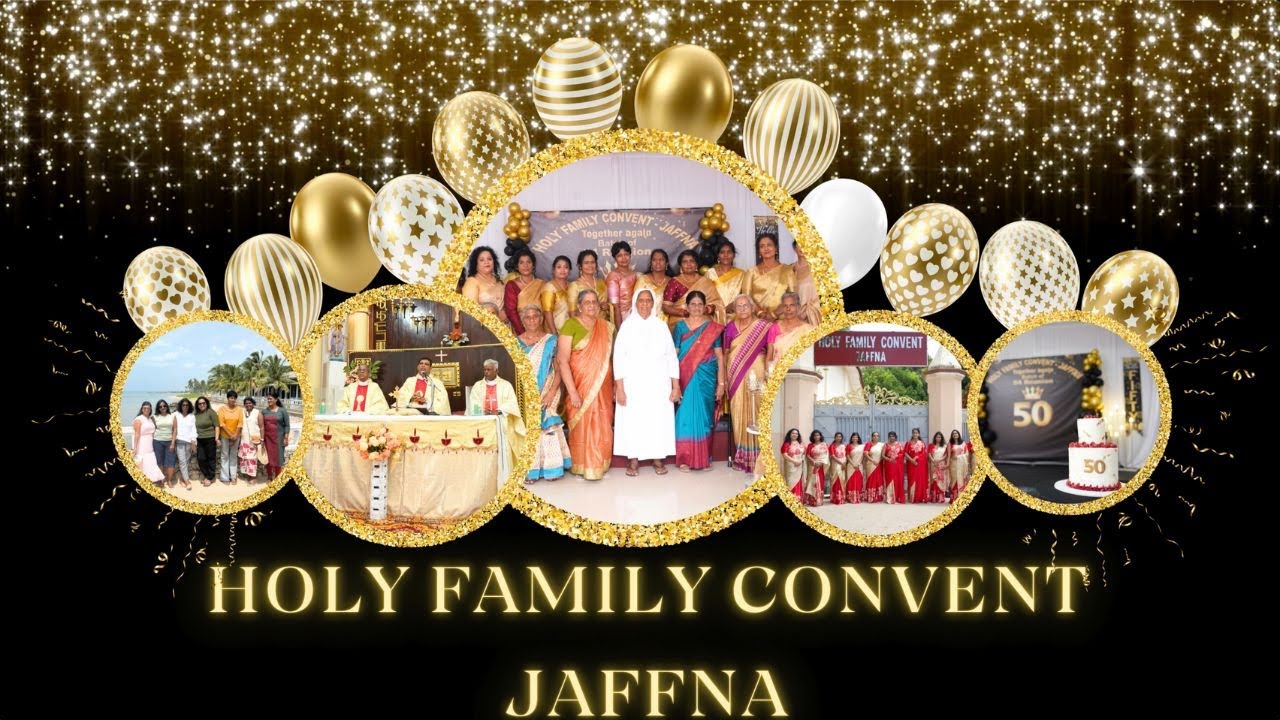 Holy Family Convent Jaffna Alumni Unite After Decades on Their 50th Birthday - 1994 A/L batch