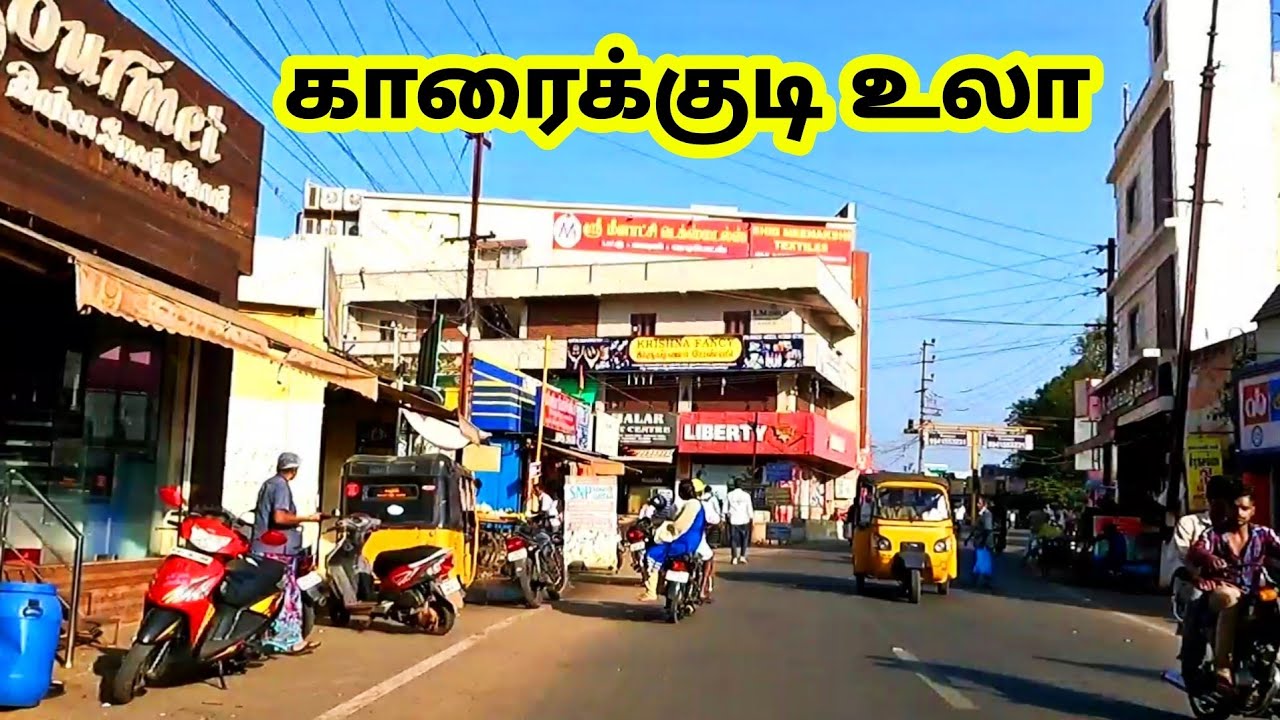 Karaikudi Street Vlog / MG Travel