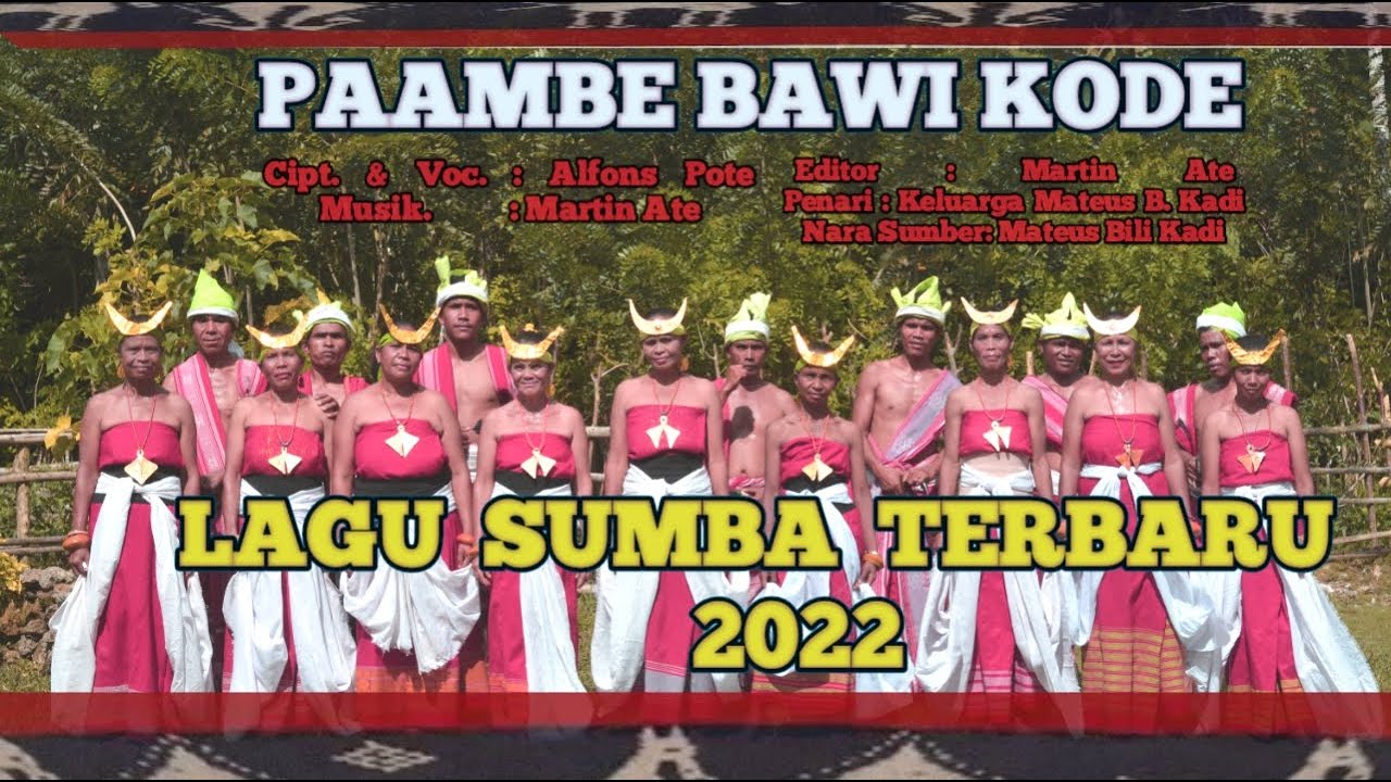 LAGU SUMBA-PAAMBEBAWI KODE- ALFONS POTE- KAMPUNG KAREKAKAKARA-KALEMBU WERI