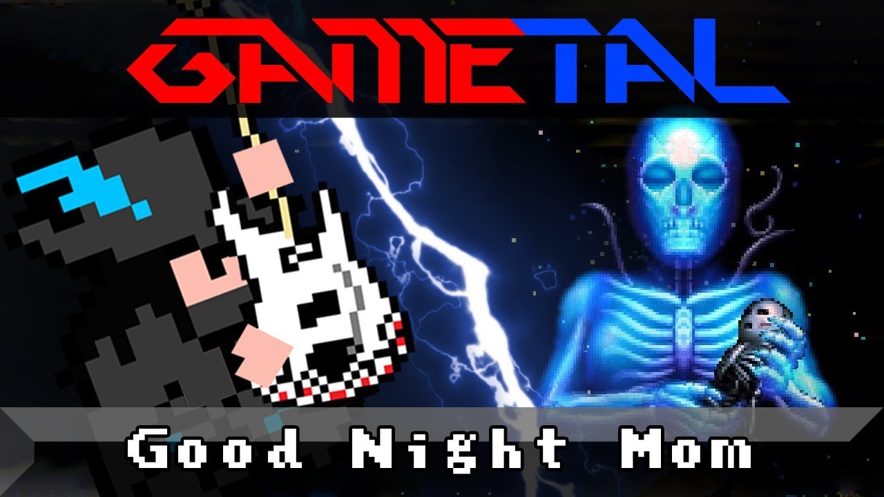 Good Night Mom (La-Mulana) - GaMetal Remix