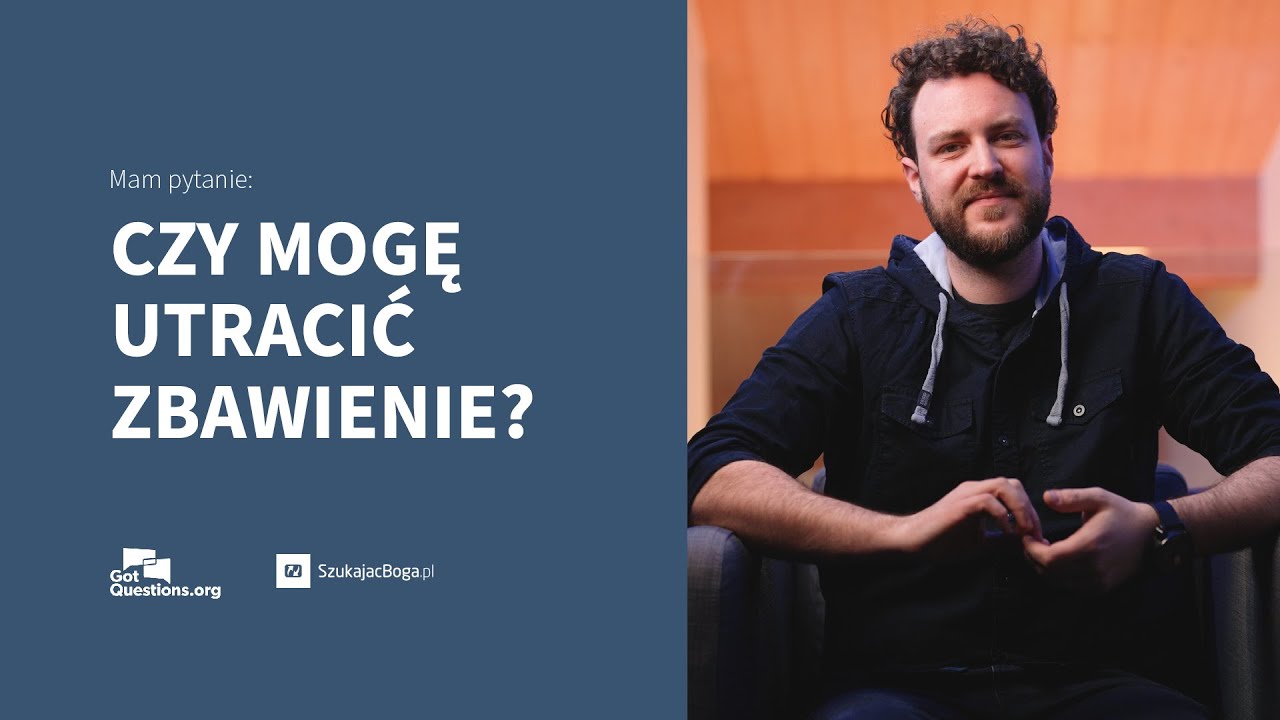 Czy mogę utracić zbawienie?