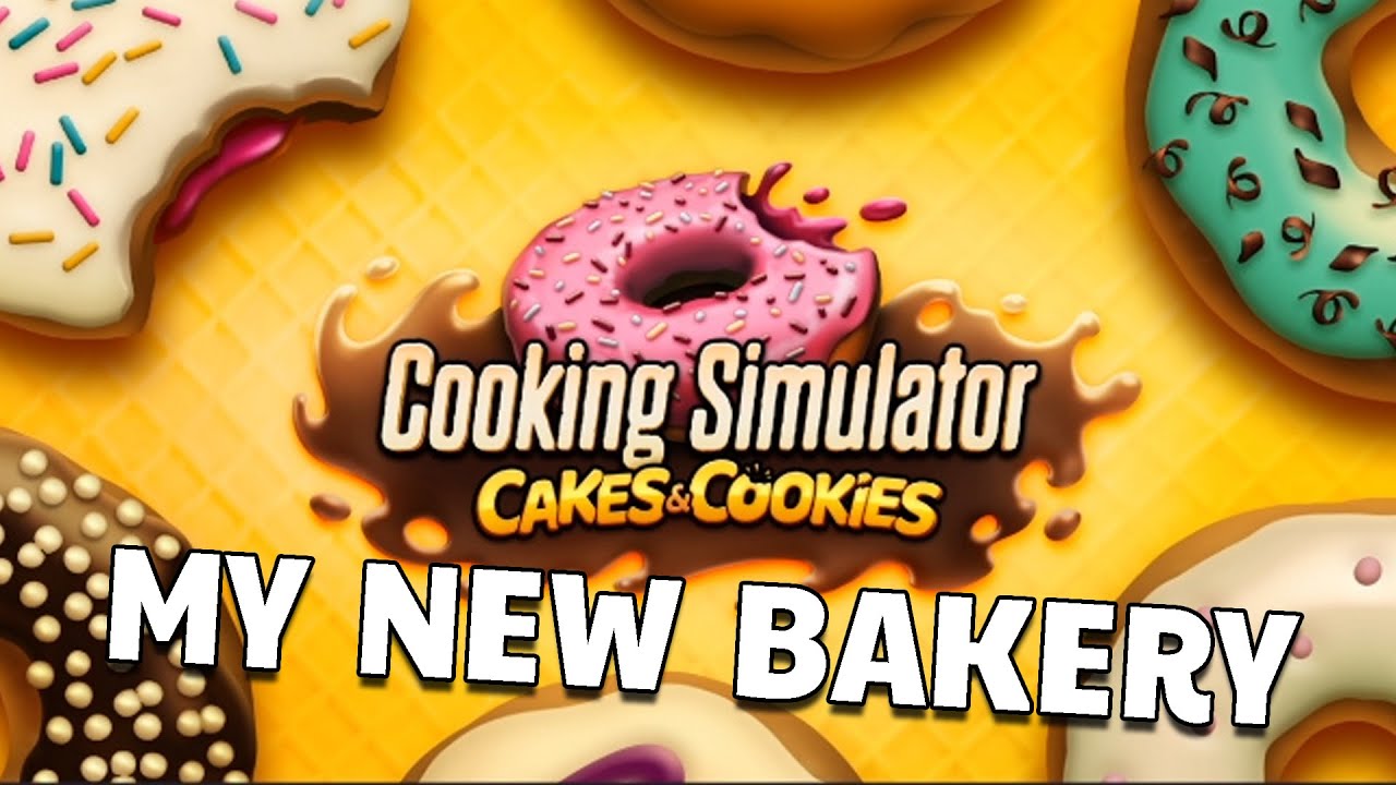 MY NEW BAKERY - Cakes & Cookies - Cooking Sim