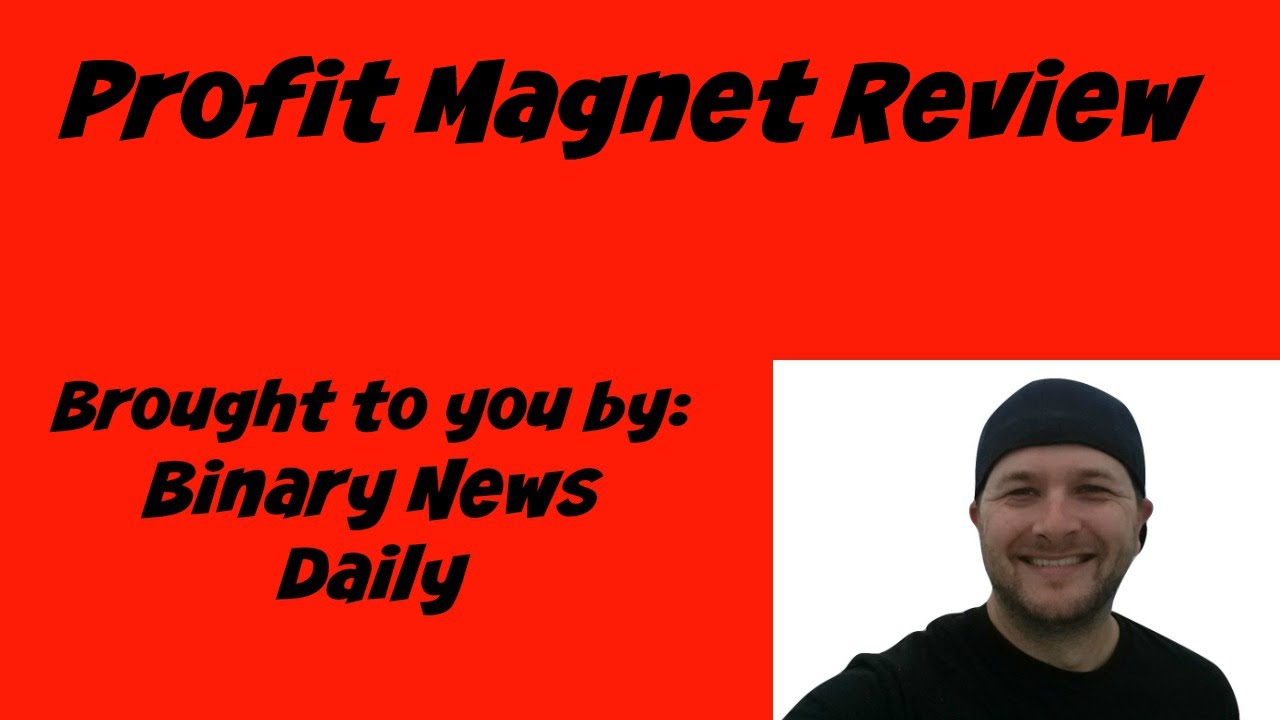 Profit Magnet Review-Watch First! Profit Magnet Scam Review