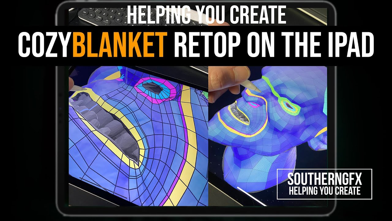 COZY BLANKET – A dedicated Retopology App for the iPad