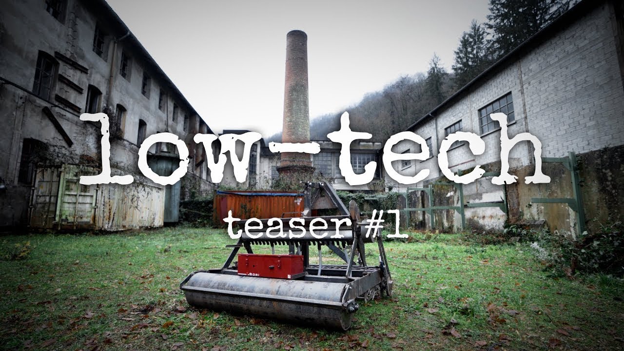 Low-Tech - Teaser #1