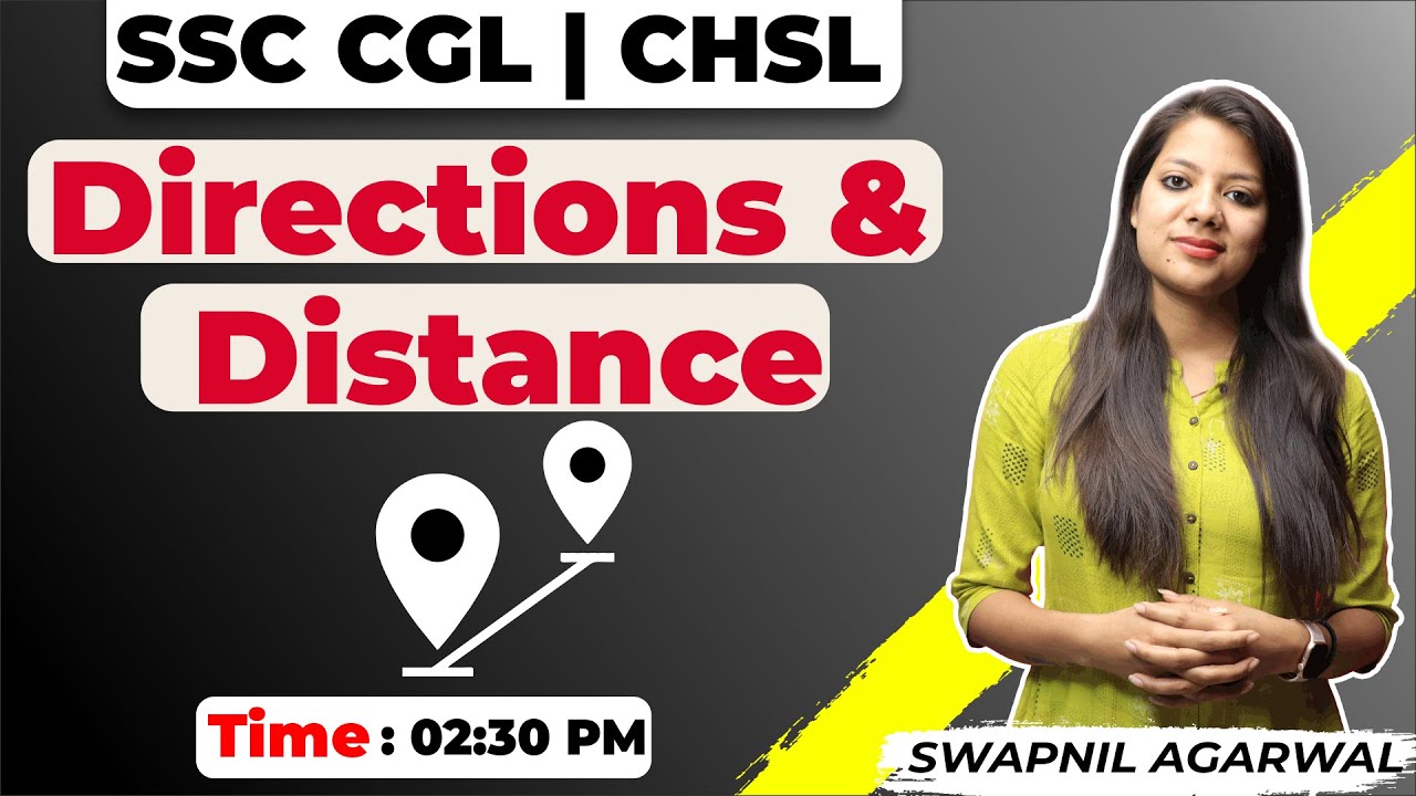 2:30 PM- Directions and Distance | SSC CGL | CHSL 2021 | Reasoning by Swapnil Agarwal Ma'am || LAB
