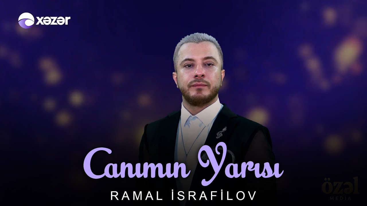 Ramal İsrafilov - Canımın Yarısı (&Ouml;zəl Səhnə)
