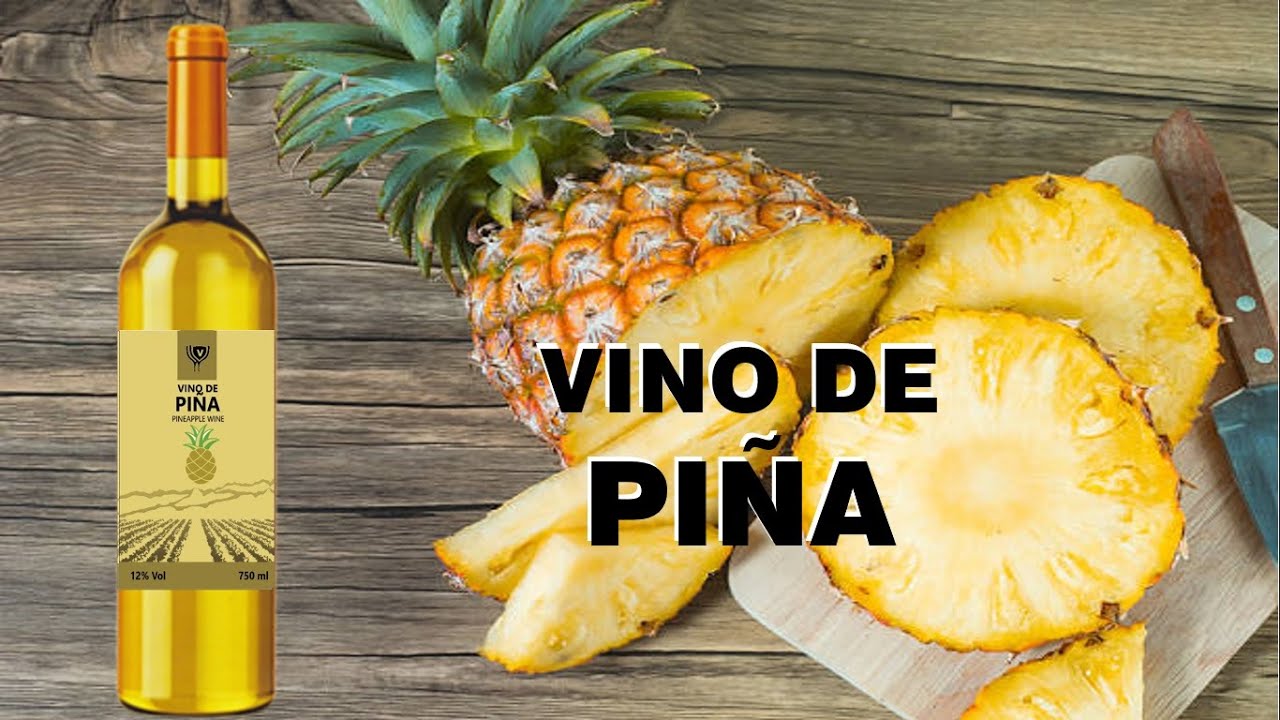VINO DE PIÑA (EN CASA)