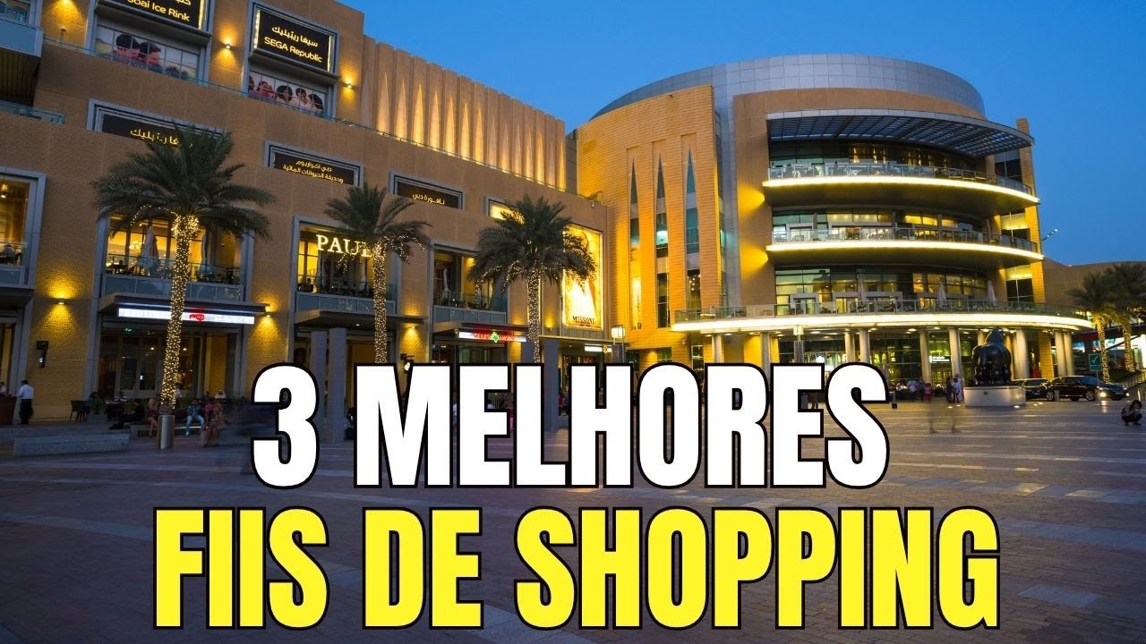 Descubra Agora! Os 3 Melhores FIIS DE SHOPPING para Estudar e Investir
