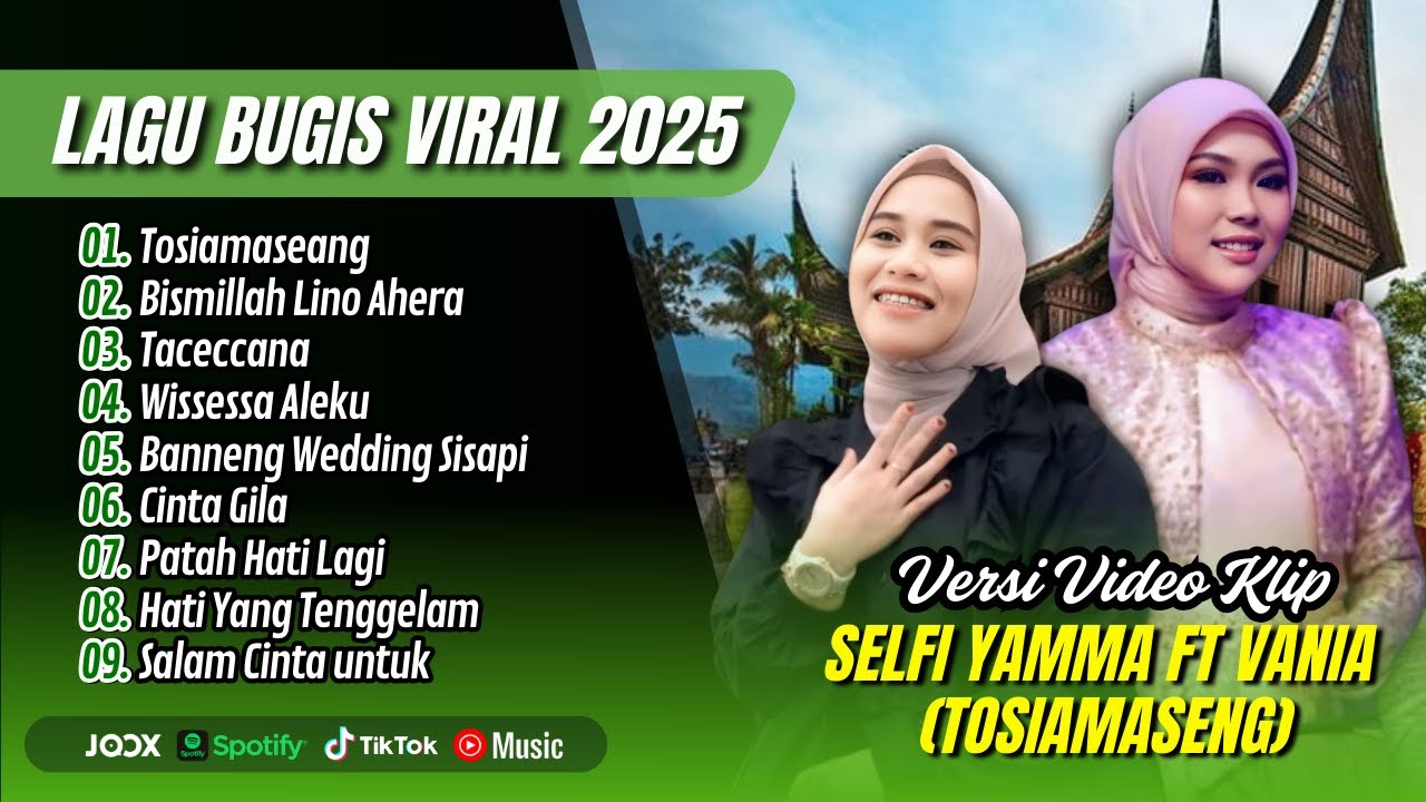 Selfi Yamma - TOSIAMASEANG | Vania - BISMILLAH LINO AHERA | TACECCANA| LAGU BUGIS VIRAL TERBARU 2025