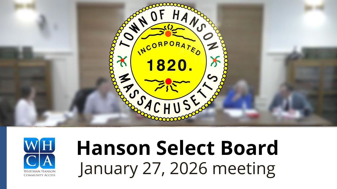 Hanson Select Board - January 27, 2026 Meeting.