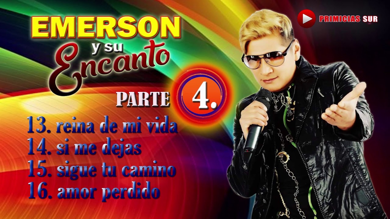 Emerson Y Su Encanto ( GRANDES EXITOS ) Parte 4 ● MP3