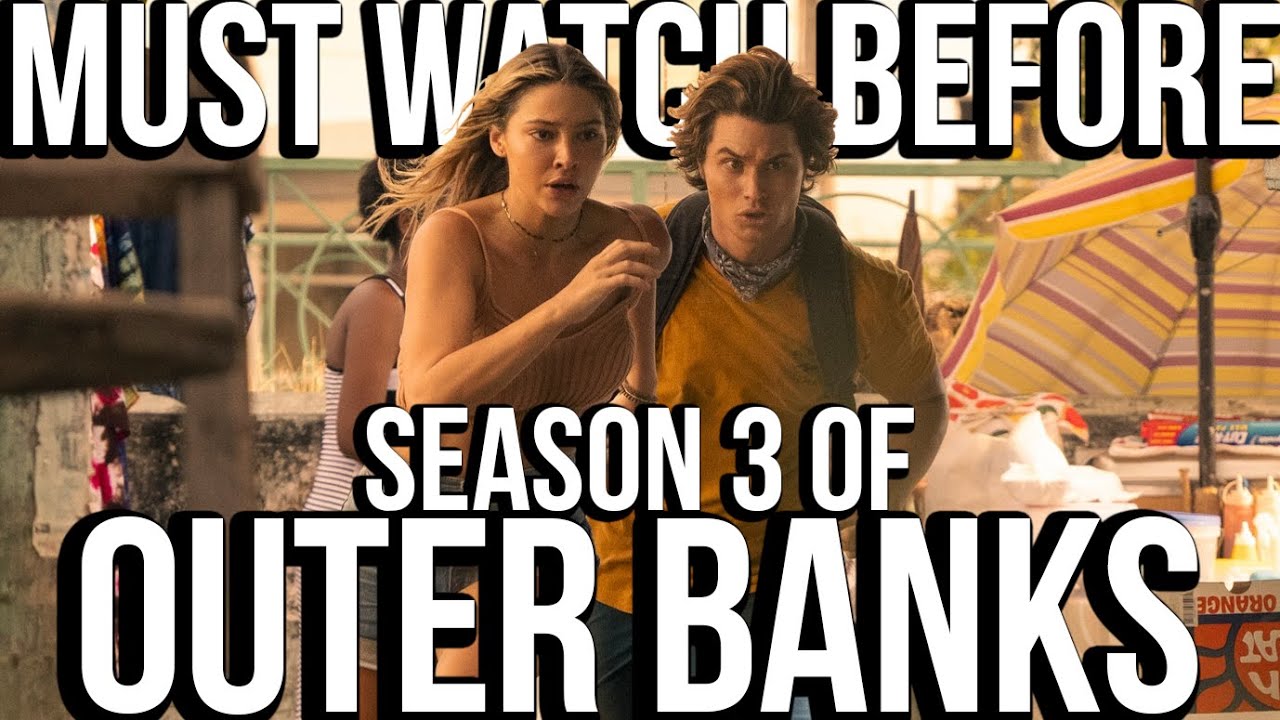 OUTER BANKS Season 1 & 2 Recap | Must Watch Before Season 3 | Netflix Series Explained