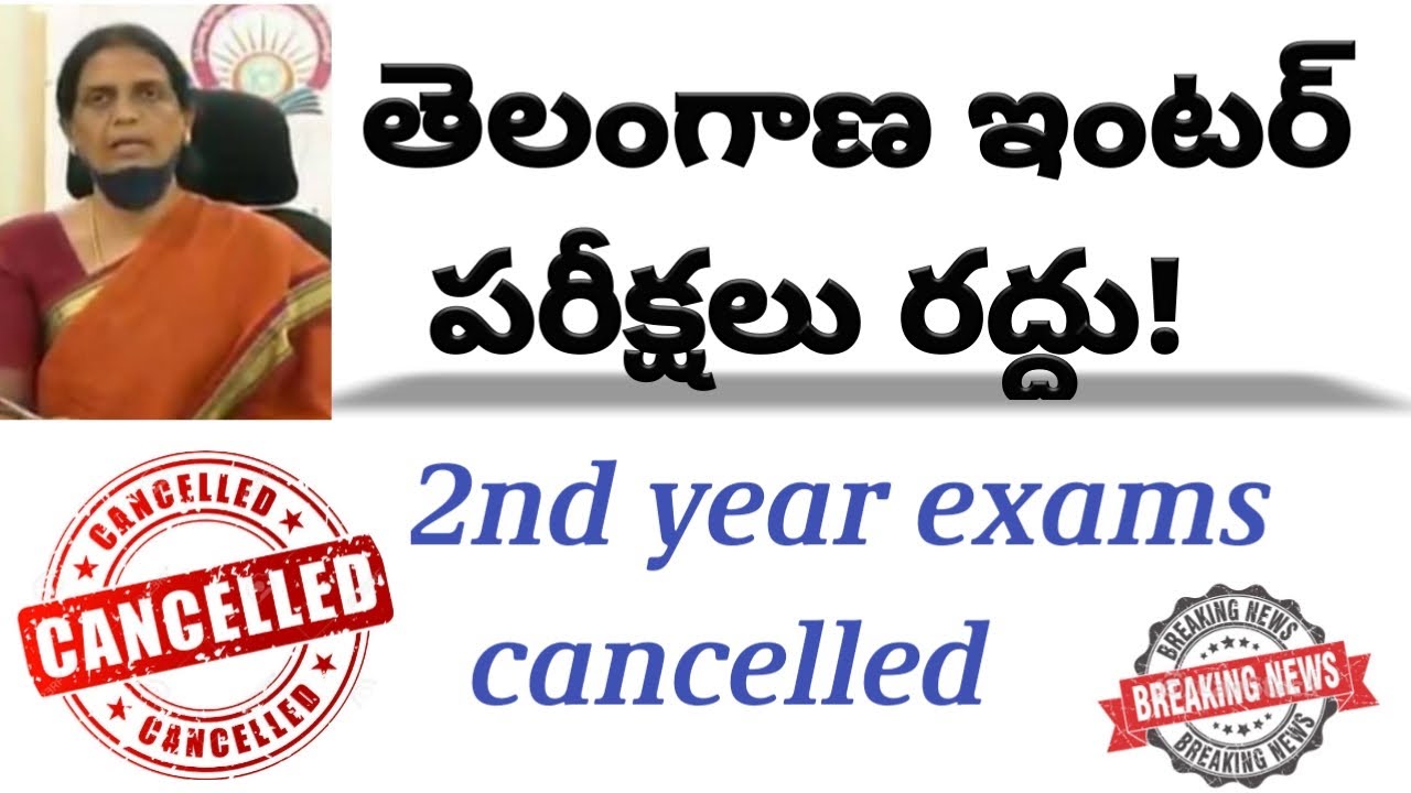 ts inter 2nd year exams 2021 latest news|ts inter 2nd year exams cancelled|